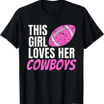 Funny Saying This Girl Loves Her Cowboys T Shirt