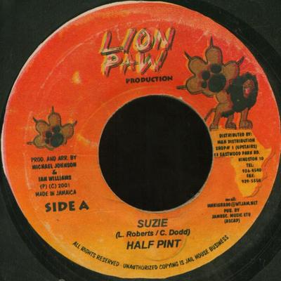 7-Zoll Schallplatte HALF PINT - Suzie NONE Lion Paw Produc 2001 Jamaika Reggae, Ska & Dub Gebraucht