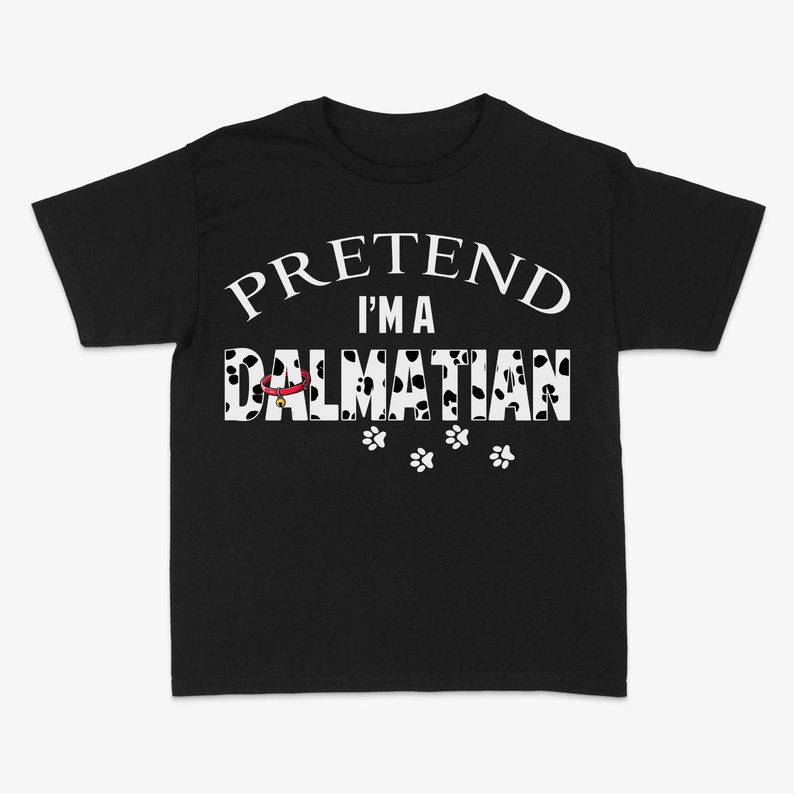 Pretend Im A Dalmatian Shirt, Halloween Costume Shirt, Gift For Dog Lover XL