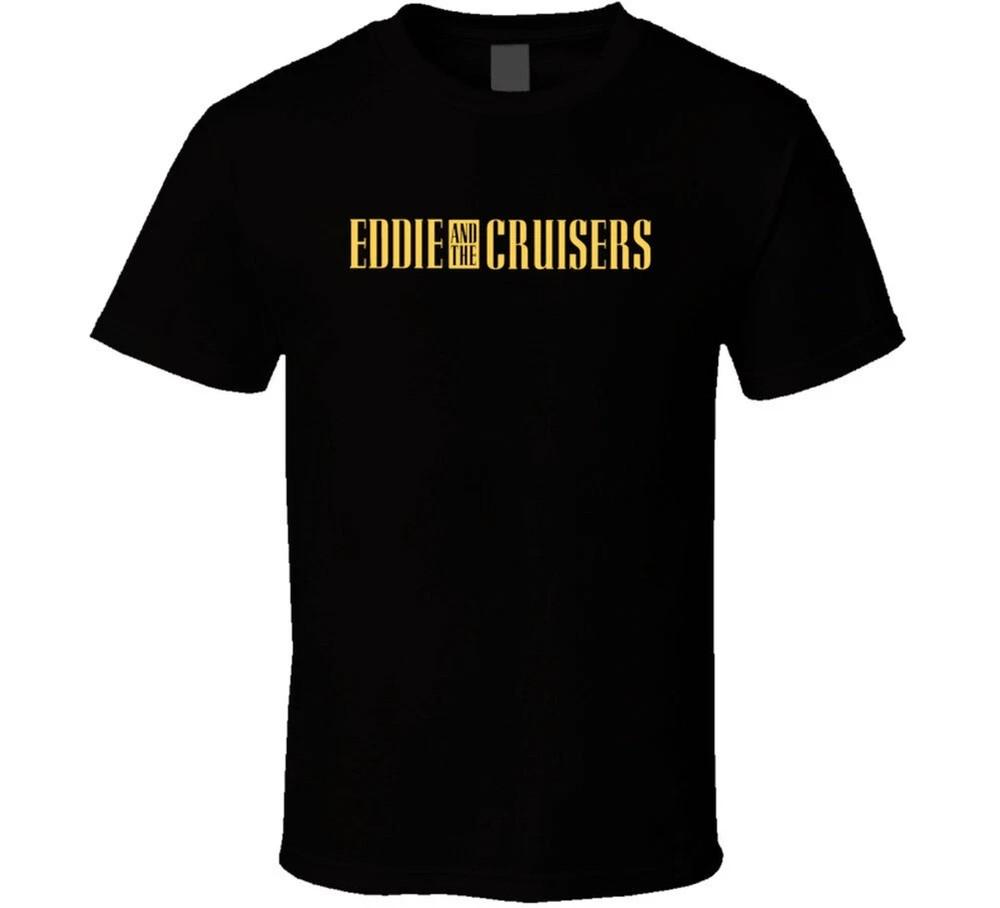Eddie And The Cruisers Movie Fan Graphic T-Shirt Unisex T-Shirt XXXXL