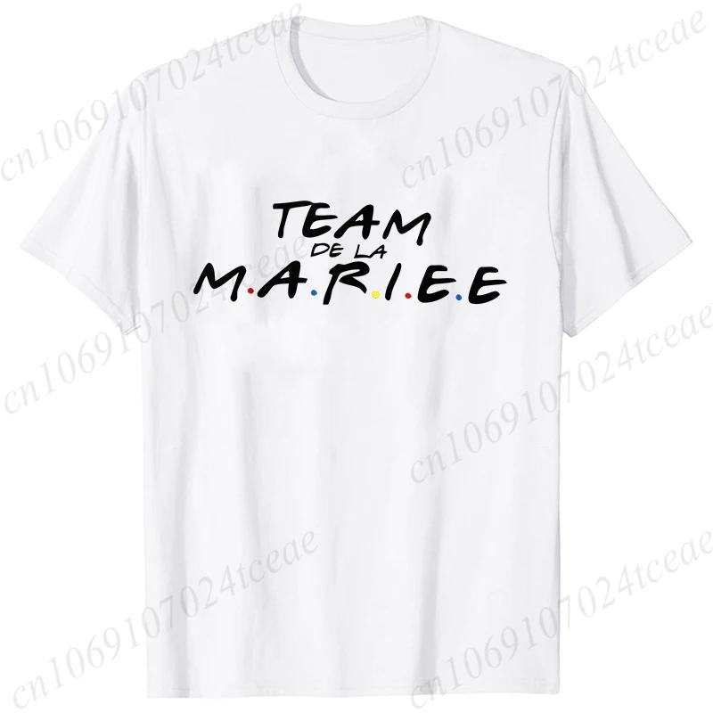 Team De La Marie Tshirt French Evjf Futur Bride Tees Girls Single Farewell Bachelorette Party Tees Bridal Wedding Party Shirt