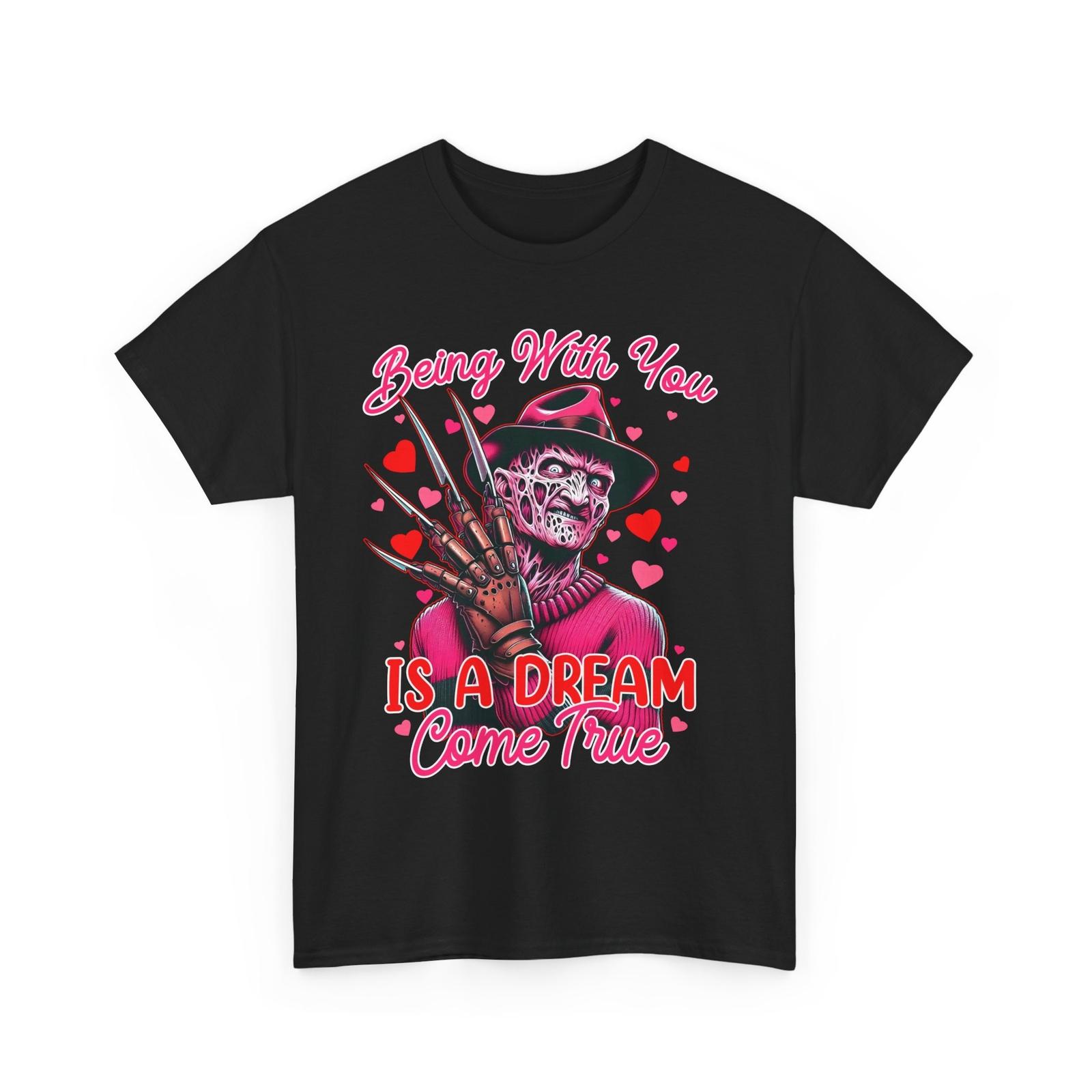 Freddy Krueger Valentine Day Tee Horror Movie Fan Gift Dream Come True Shirt S