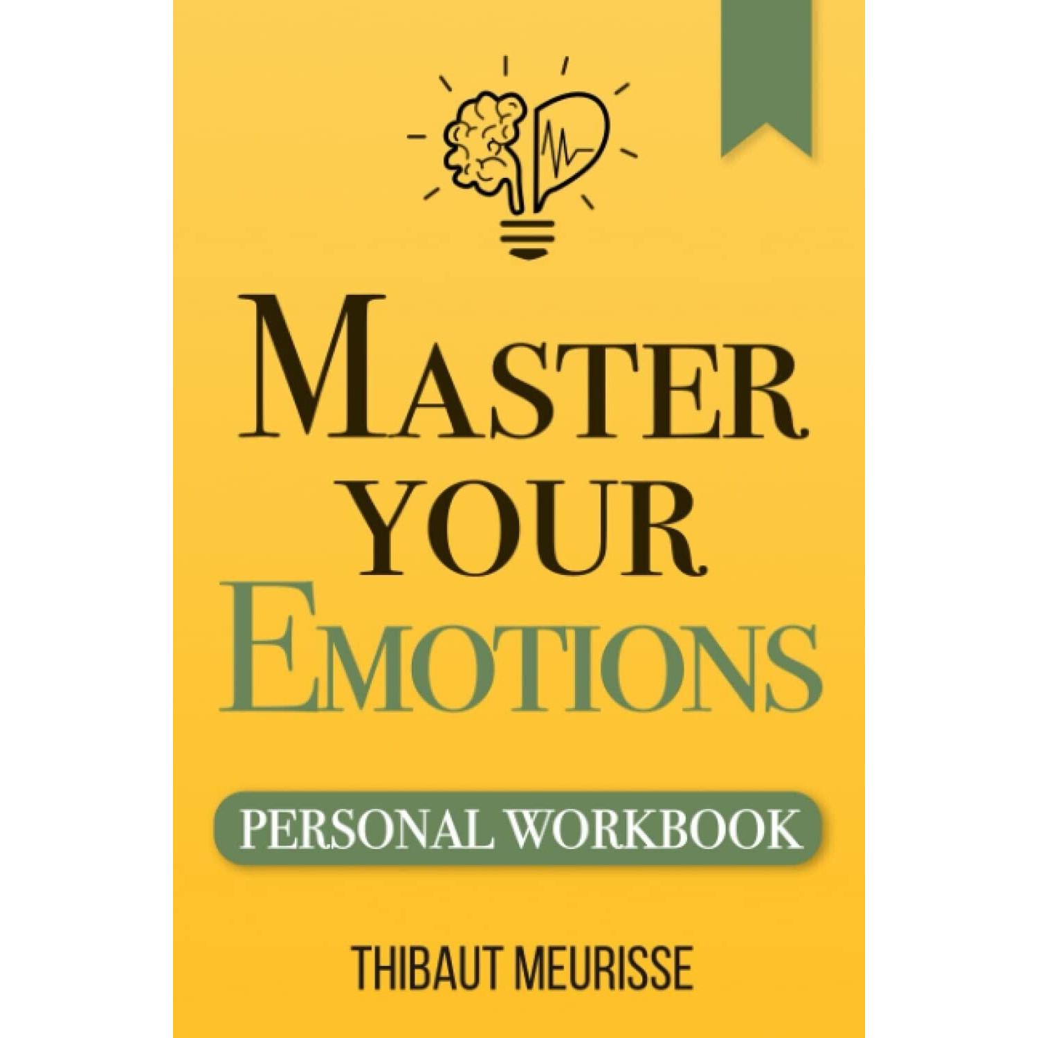 

Master Your Emotions Paperback by Thibaut Meurisse .