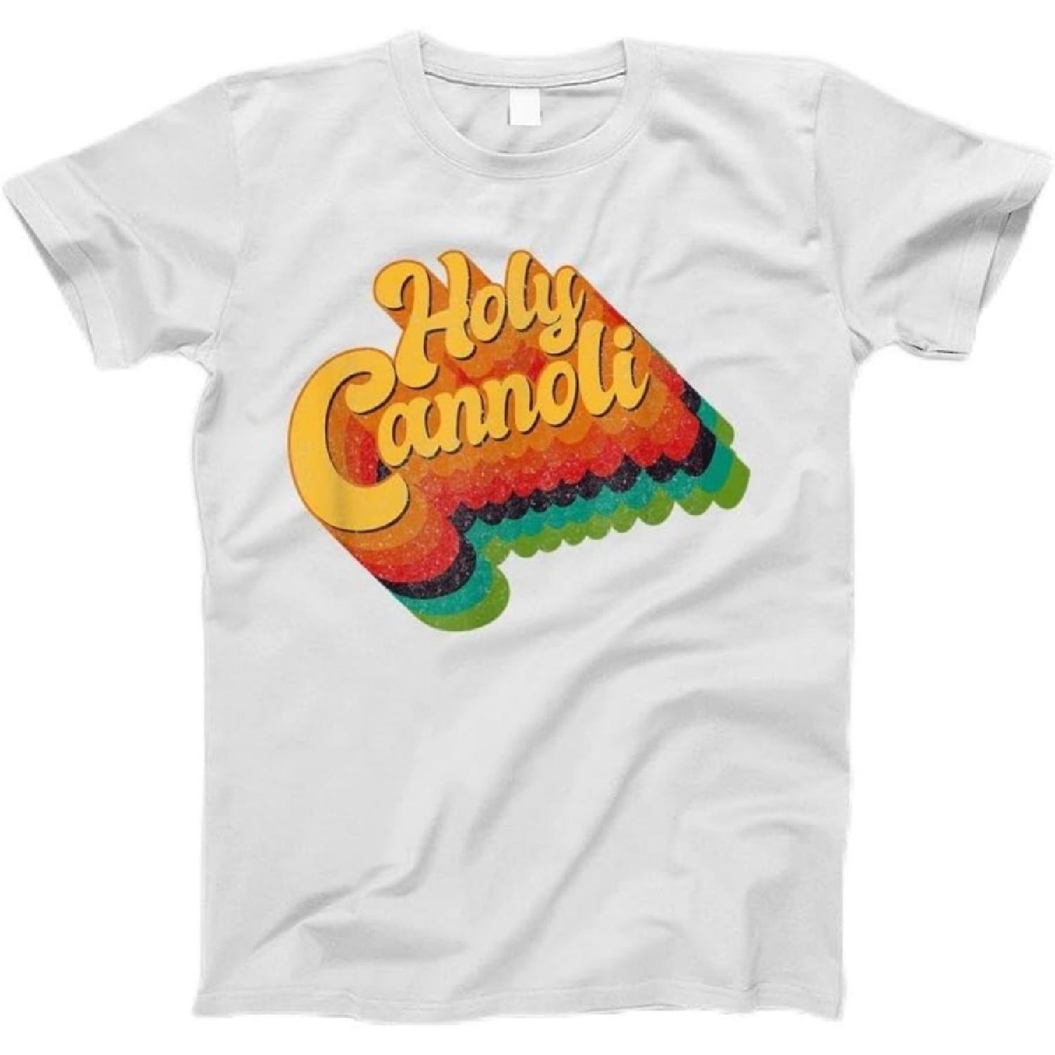 Holy Cannoli Foodie, Food Cooking Baking, Eating, Fast Food T-Shirt T-Shirt, Tanktop, Long Sleeve, Sweatshirt, Hoodie for Men, Women, Kids S
