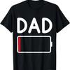 Mens Tired DAD Low Battery - Funny Father's Day T-Shirt