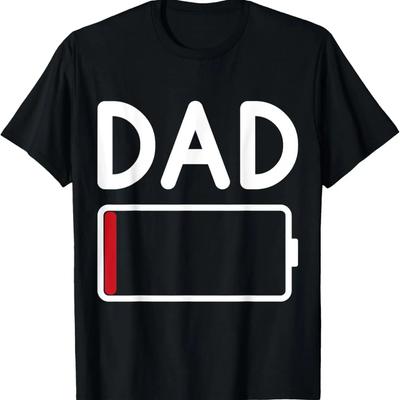Mens Tired DAD Low Battery - Funny Father's Day T-Shirt