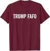 Fafo Trump, Donald Trump Fafo Politic Design Unisex T-Shirt