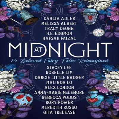 At Midnight 15 Beloved Fairy Tales Reimagined by Rory Power Paperback Book 9781803363233
