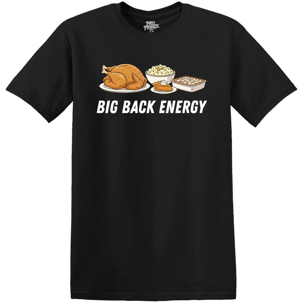 Thanksgiving T-Shirt Big Back Energy S