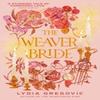 The Weaver Bride by Lydia Gregovic Hardback Book 9781399724272