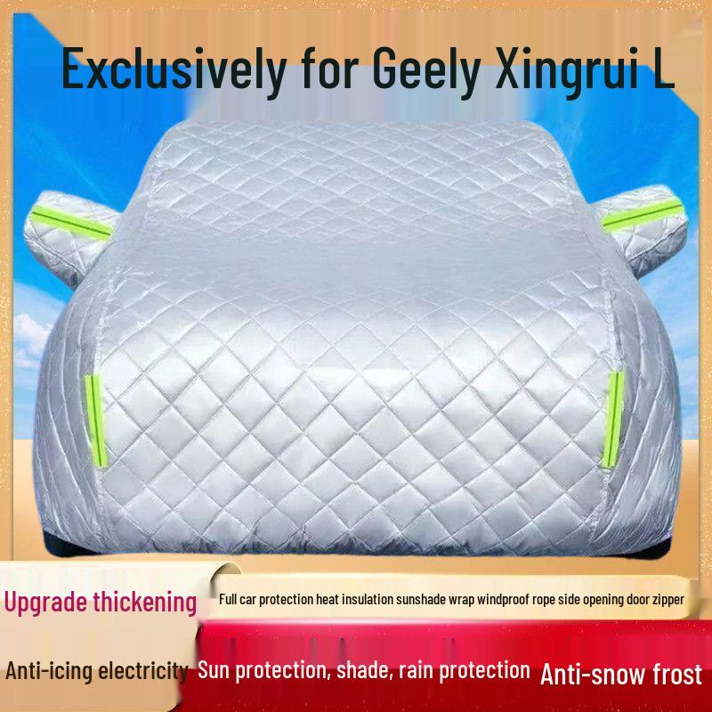 Geely Xingrui L Zhiqing All-Weather Car Cover: Anti-Snow, Anti-Hail, UV Protection, Dustproof, Thickened Cotton Quilt Fabric. Geely Xingrui L