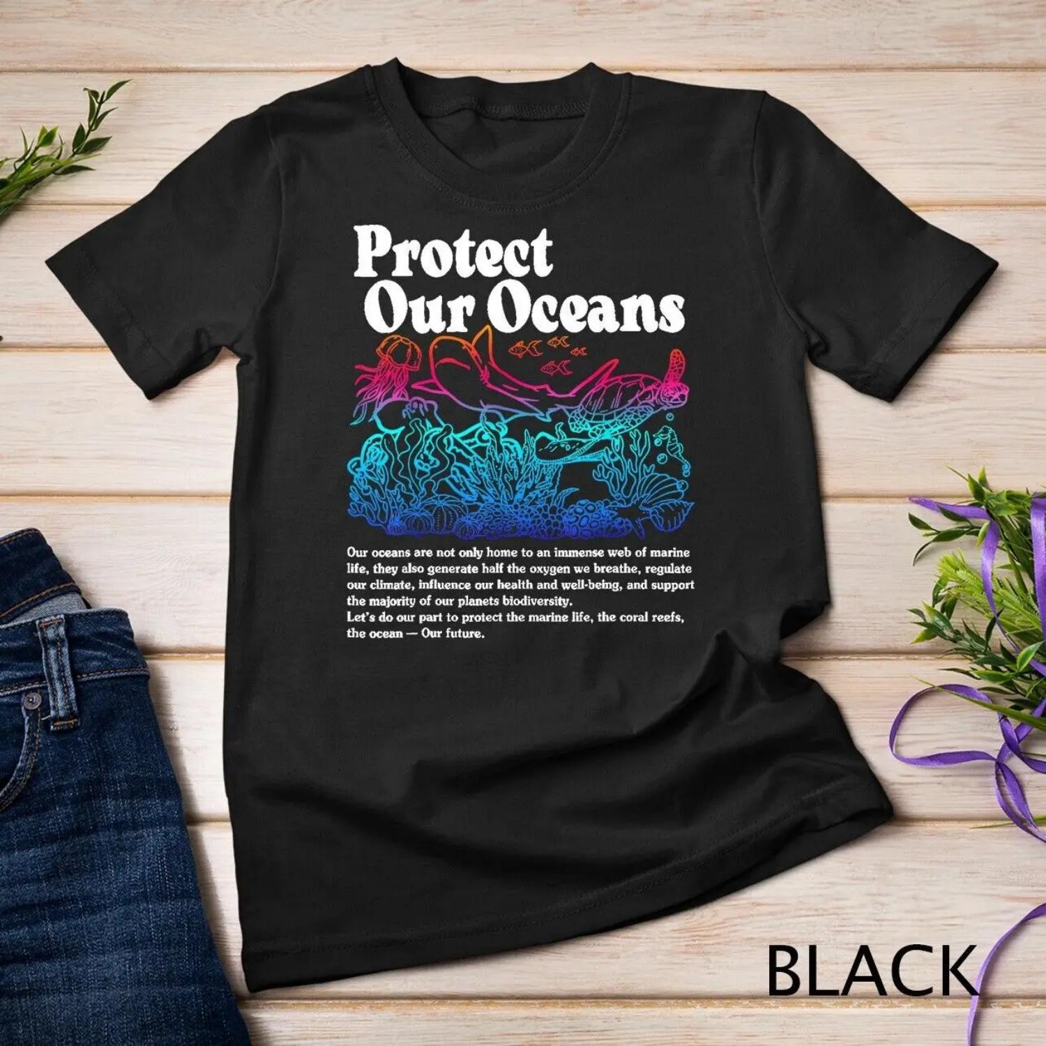 Protect Our Oceans Save The Ocean World Day Earth T shirt S