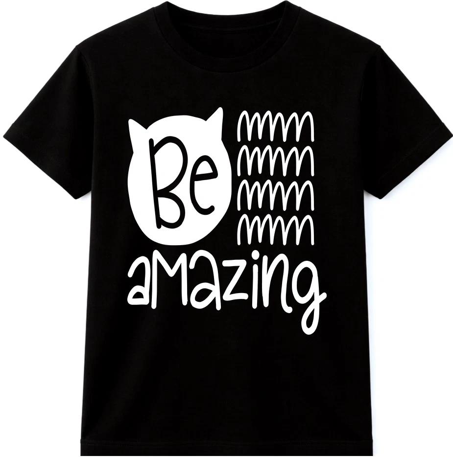 Motivational Quote T Shirt Be Amazing Inspirational Positive Mindset Graphic Tee 2XL