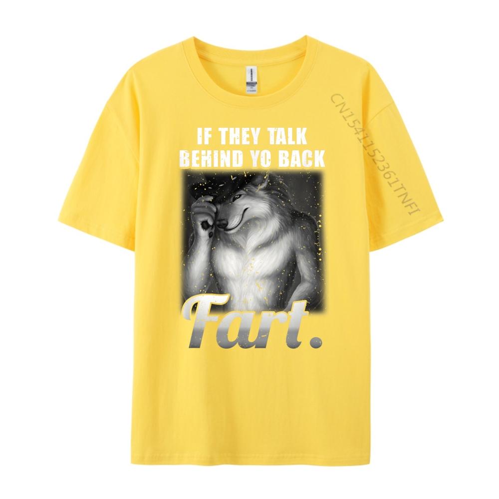 Meme Wenn sie hinter deinem Rücken reden Furz Lustig Seltsam Spezifisch Baumwolle Grafik T-Shirts Damen Herren Kleidung