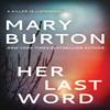 Her Last Word by Mary Burton Paperback Book 9781503950061