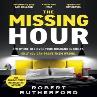 The Missing Hour by Robert Rutherford Paperback Book 9781399726481