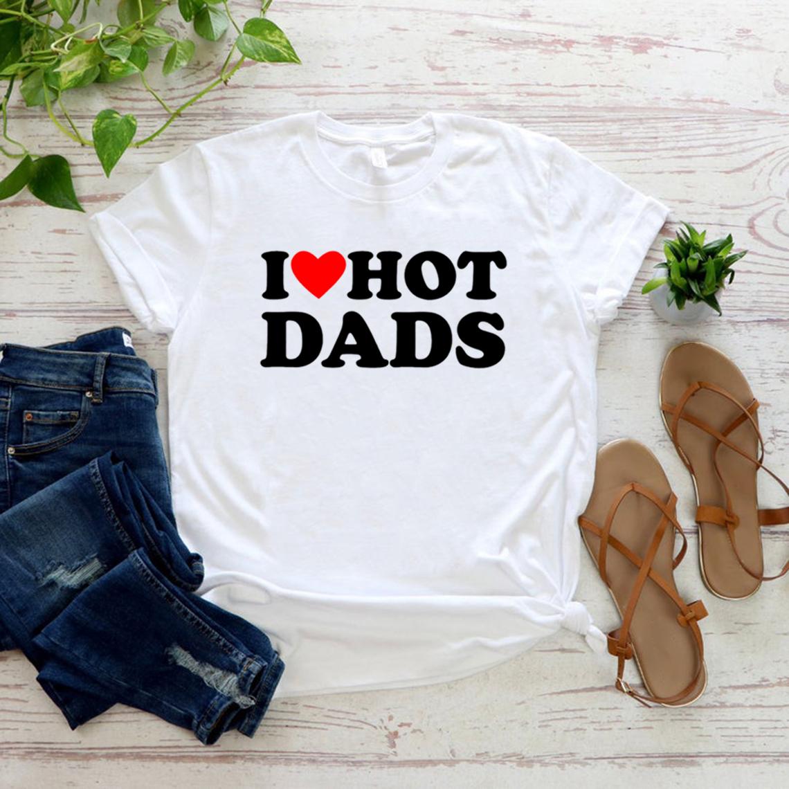 Футболка I Love Hot Dads Футболка I Heart Hot Dads Смешная футболка DILF MILF Женская футболка Повседневный топ с коротким рукавом M белый