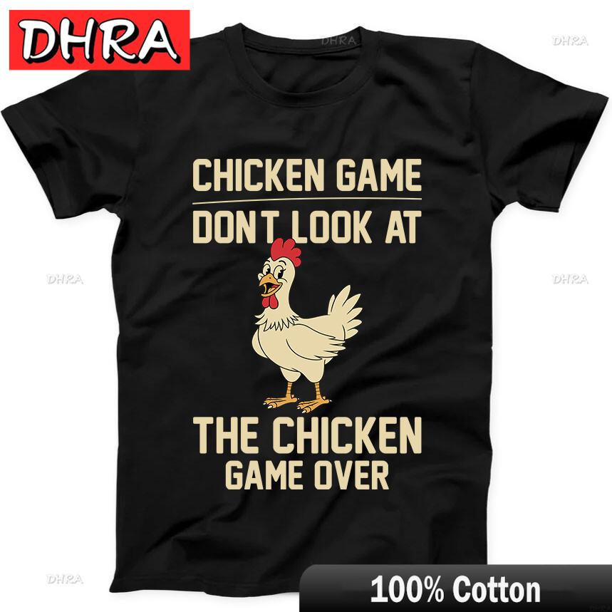 

Dont Look At The Chicken Game Over Gaming Funny Gift Black Tee T Shirt Cool Casual Tees Tops for Summer TShirt Women Portrait 3XL