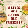 8 Lives of a CenturyOld Trickster by Mirinae Lee Paperback Book 9780349016771