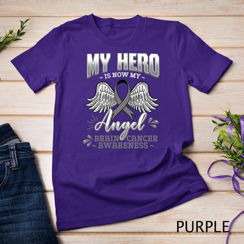 My Hero Is Now My Angel Brain Cancer Neurosurgeons Gift Idea Unisex T-shirt 3 3XL
