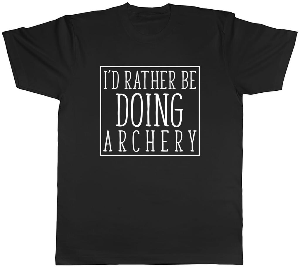 I'd Rather Be Doing Archery Mens Unisex T-Shirt Tee