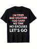 Men's Motivational Workout T-Shirt - Funny Gym Saying No Excuses Let's Go - Bl