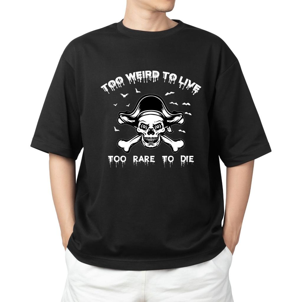 Too Weird To Live, Too Rare To Die T-shirt Men's Women's Tops Tees – Gothic Boho Quote Tee