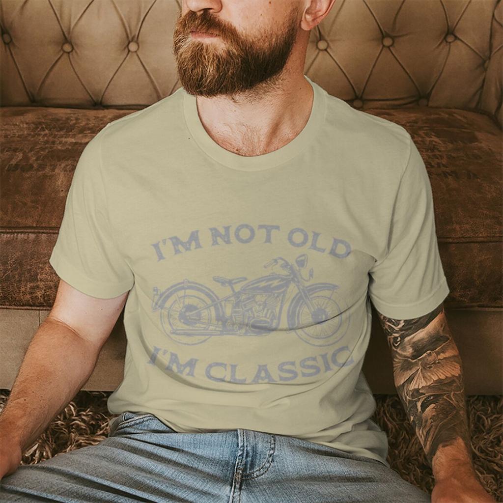 Im Not Old Im Classic Funny Motorcycle Print Tshirts Men Streetwear Short Sleeve Casual Crewneck Tshirt Funny Cycling Tshirt
