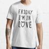 Unisex Shirt Cotton Oversize Large Size Friday I'm In Love T , Music Band Rock Punk Roll