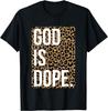God Is Dope Leopard T-Shirt