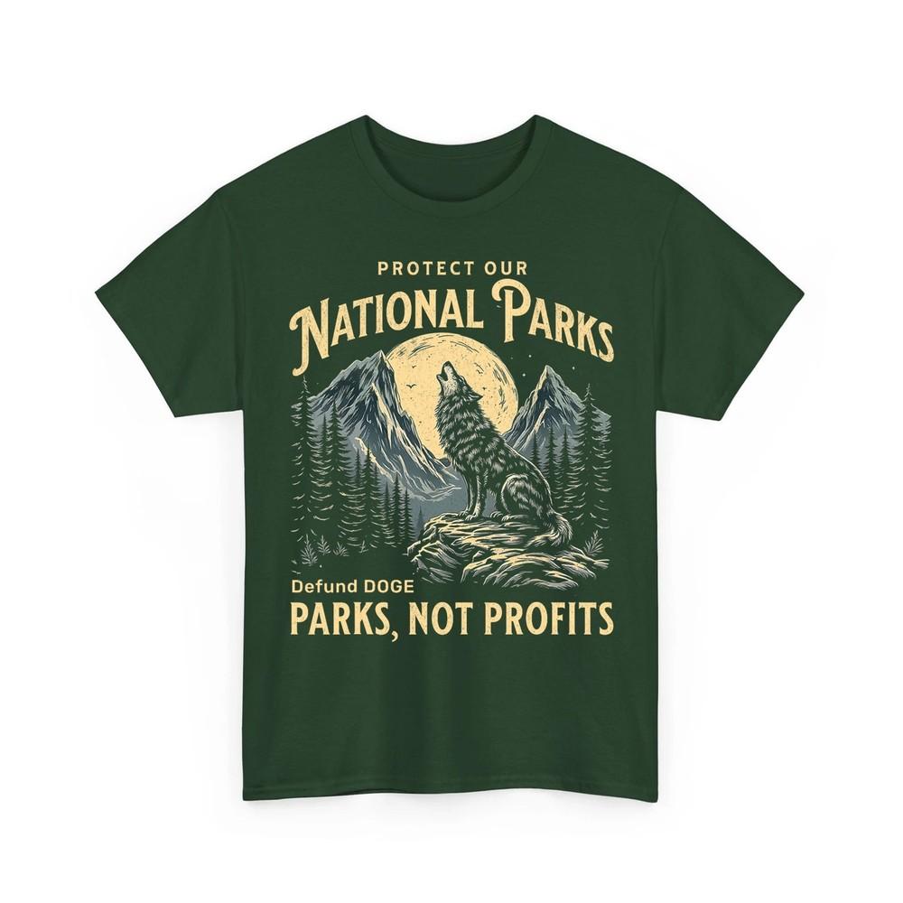 Protect Our National Parks Defund Doge Parks Not Profits Unisex TShirt Unisex T-Shirt S