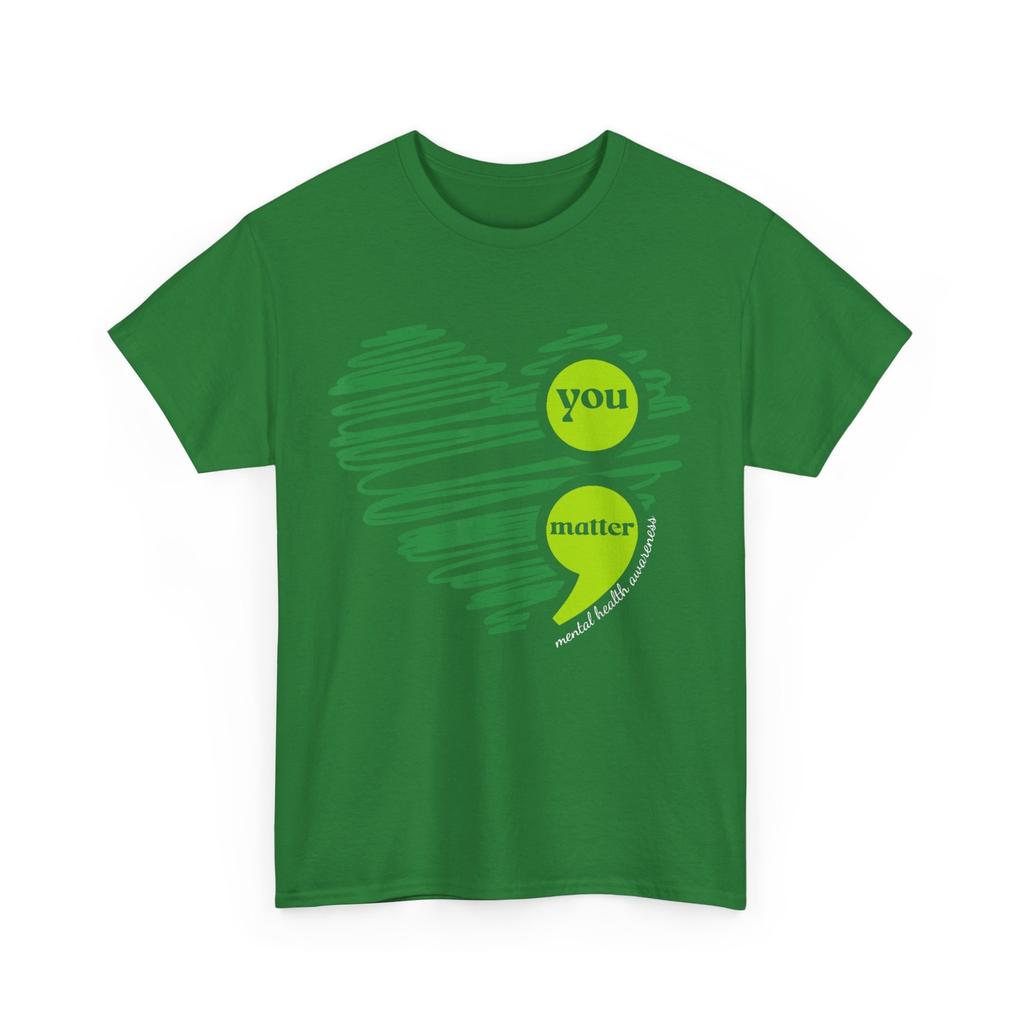 Mental Health Awareness T-Shirt, You Matter Men Shirt