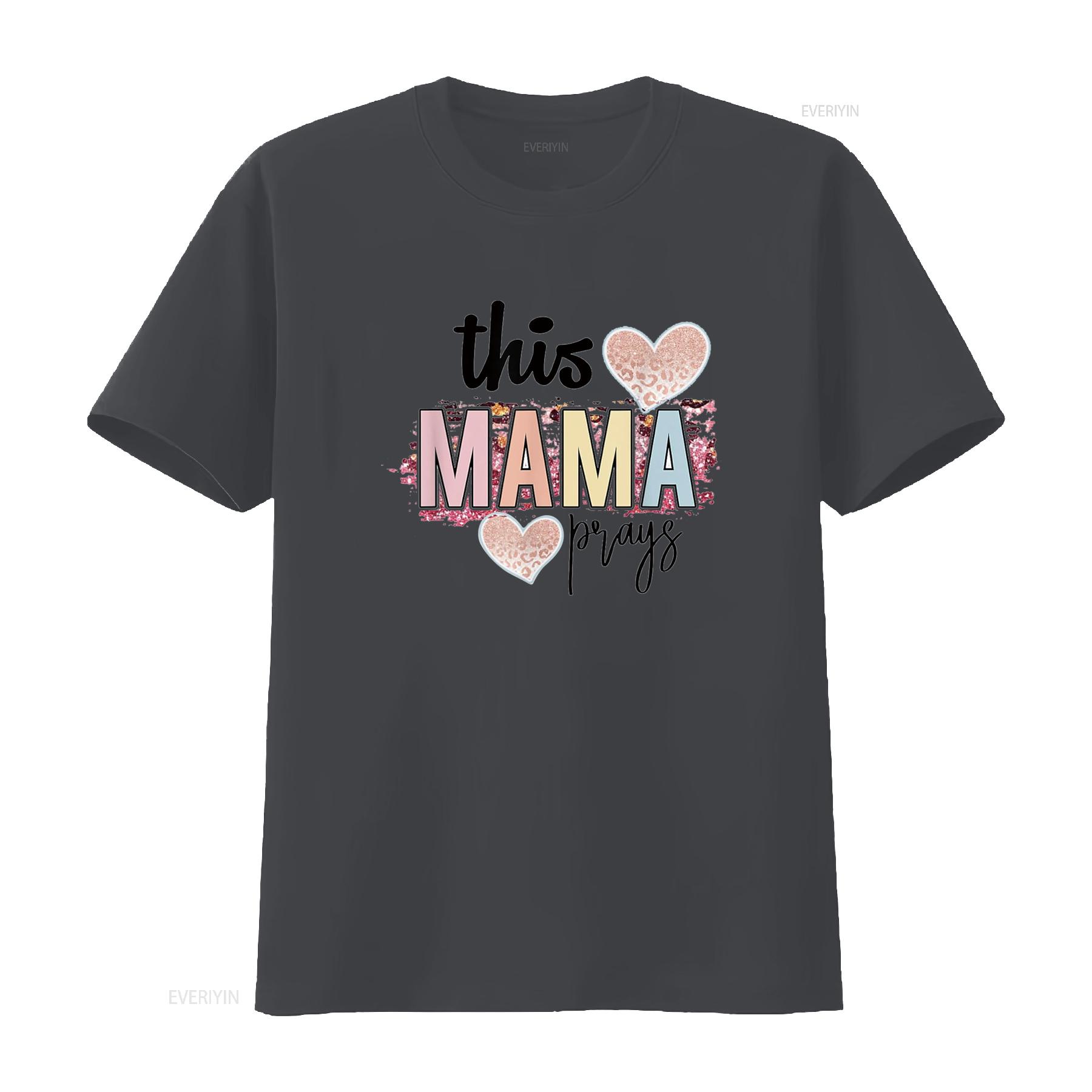 

This Mama Prays T Shirt Christian Mommy Faith Mother s Day White vintage Washed Comfortable designer clothes Unisex Casual 4XL