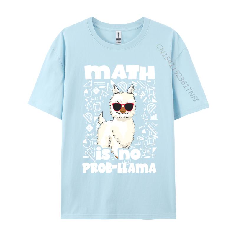 Math Is No Probllama Teacher T Shirts Tops Tees New Arrival Cotton Design Streetwear Boy Graphic T Shirts Unisex Oversized