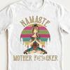 Namaste Mother F Shirt, Retro Sunset Yogi Gift, Yoga Teacher and Lover Top, Yogi Shirt, Yoga Class Gift