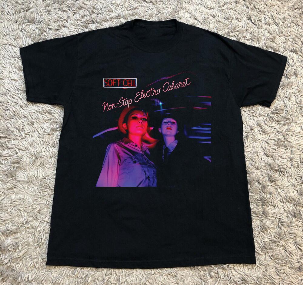 Collection Soft Cell Non-Stop Electro Cabaret Black All Size T-Shirt BT225 Unisex T-Shirt S