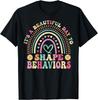 It_s a Beautiful Day To Shape Behaviors - Behavior Therapist Gift Unisex T-Shirt Mens Womens Tees Top
