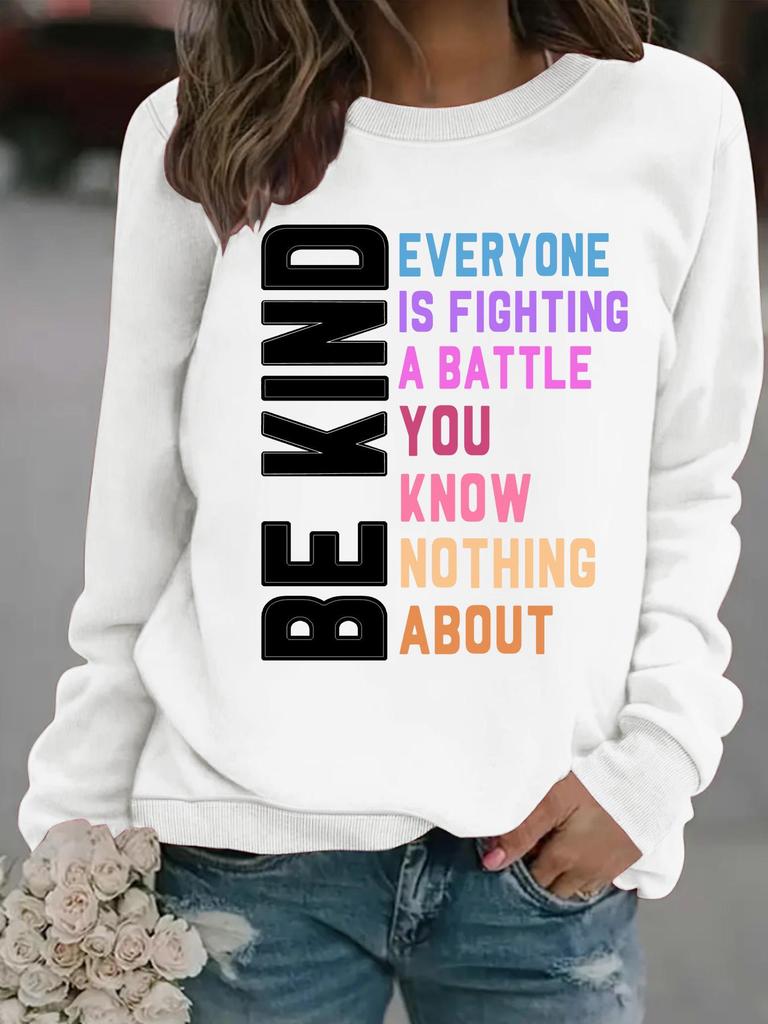 Autumn/Winter Women's Long-Sleeve 'Be Kind' Print Pullover Sweatshirt