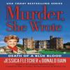 Murder She Wrote Death of a Blue Blood by Jessica Fletcher Paperback Book 9780451468260