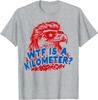 WTF es un Kilómetro Águila Patriótica Humor Camiseta Unisex