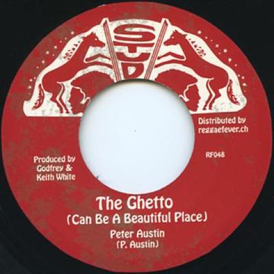 7inch Record PETER AUSTIN - Ghetto (Can Be A Beautiful Place) / RF048 Stud/Reggae Fev 1977 Europe Reggae, Ska & Dub