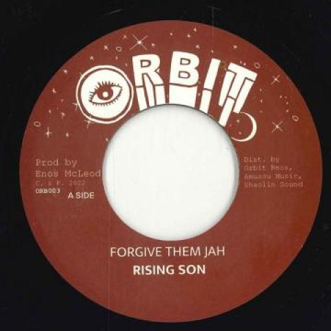 

7-дюймовая пластинка RISING SON - Forgive Them Jah / Forgiving Dub ORB003 Orbit UK 2022 UK Регги, Ска и Даб