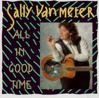 CD SALLY VAN METER - All in Good Time SHCD3792 Sugar Hill Reco 1991 US Country Gebraucht