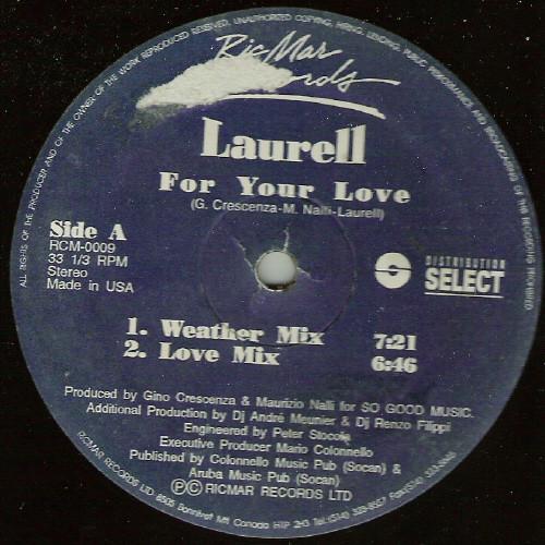 

12inch Record LAURELL For Your Love RCM0009 Ricmar Records 1996 Canada Dance Electronica Used