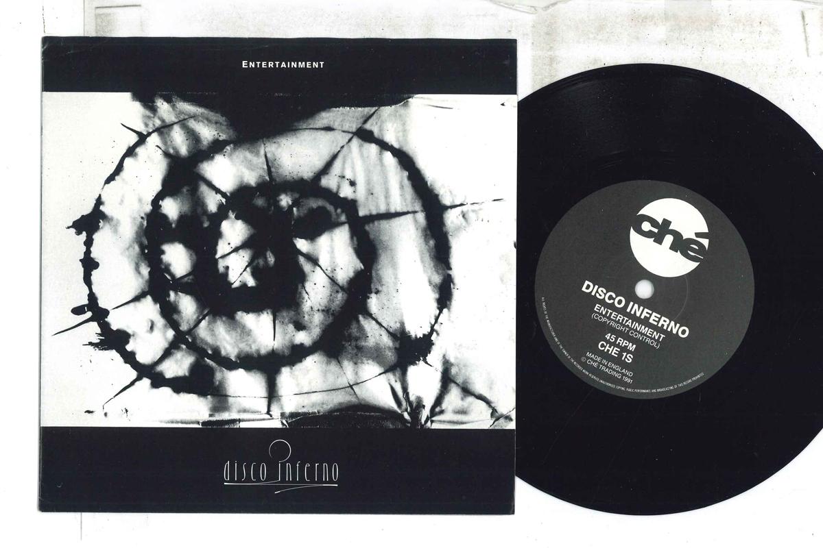 

7inch Record DISCO INFERNO - Entertainment / Arc In Round CHE1S CHE 1991 UK Rock Used