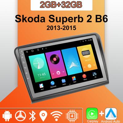 Android Carplay Car Radio For Skoda Superb 2 B6 2013-2015 Multimedia Player Head Unit Stereo GPS Navigation BT WIFI 2+32GB