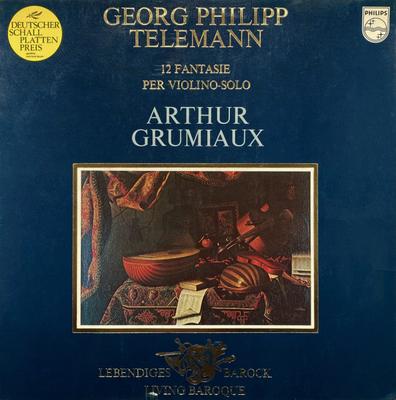 Δίσκος LP GEORG PHILIPP TELEMANN / ARTHUR GRU - 12 Φαντασίες για Σόλο Βιολί 9502010 Philips 1970 Ολλανδία Κλασική Μεταχειρισμένος