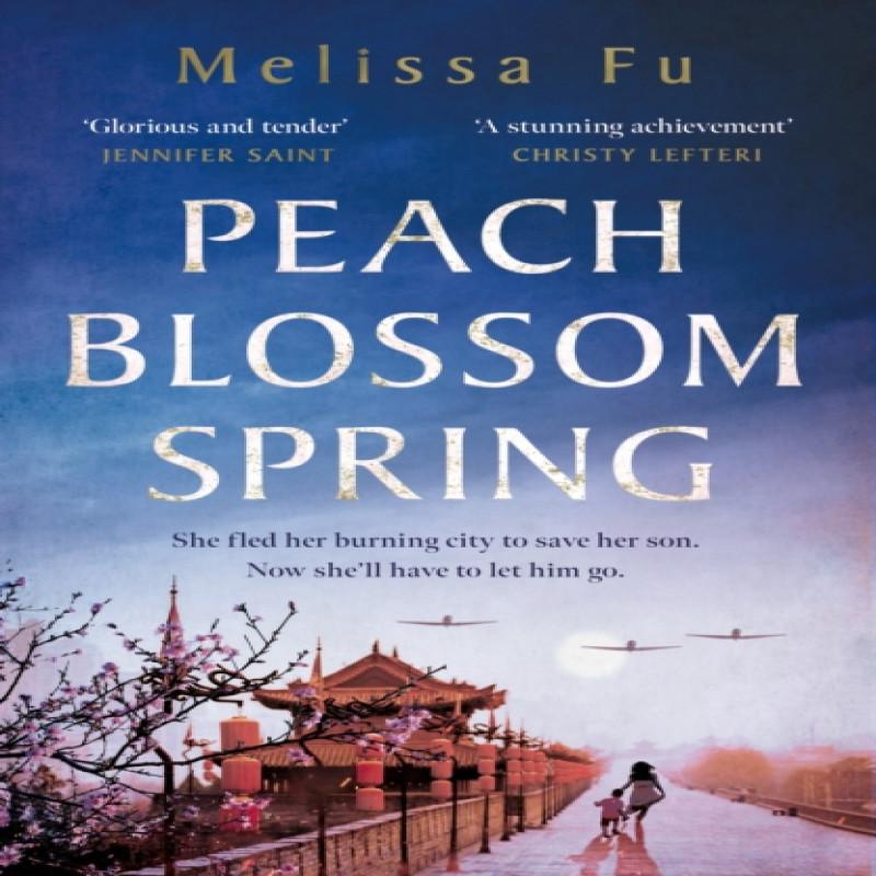 Peach Blossom Spring by Melissa Fu Paperback Book 9781472277572