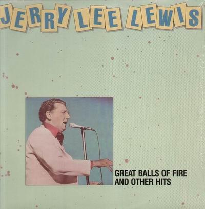 LP Record JERRY LEE LEWIS  Great Balls Of Fire And Other Hits SN7133 Accord 1981 US Rock Used
