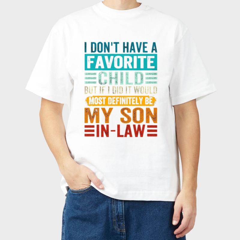 Vintage Sommer Unisex T-Shirt Ich habe kein Lieblingskind, aber wenn ich eines hätte, wäre es definitiv mein Schwiegersohn Kurzarm